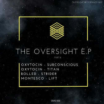 The Oversight EP II by Oxytocin