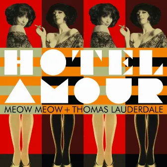 Hôtel amour by Thomas Lauderdale