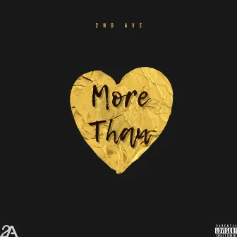 More Than by 2nd Ave