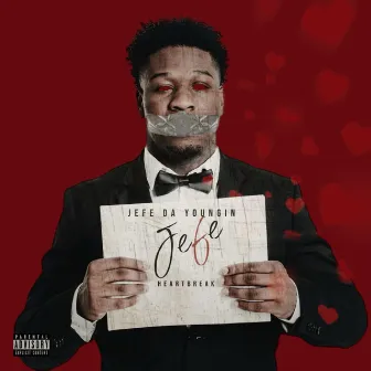 Heartbreak by Jefe