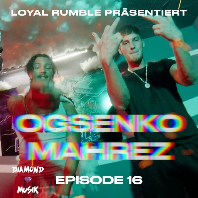 Episode 16 - OG Senko x Mahrez