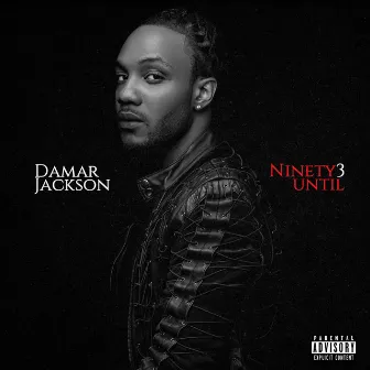 Ninety3Until by Damar Jackson