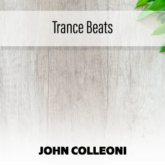 Trance Beats by John Colleoni