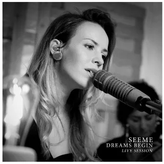 Dreams Begin (live session) by seeme