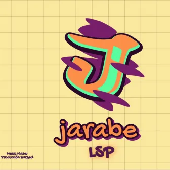 Jarabe by LSP