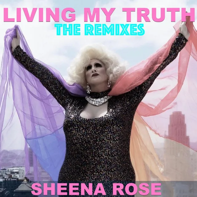 Living My Truth (The Remixes)