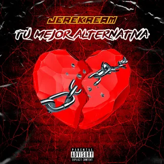 Tu Mejor Alternativa by Jerekream