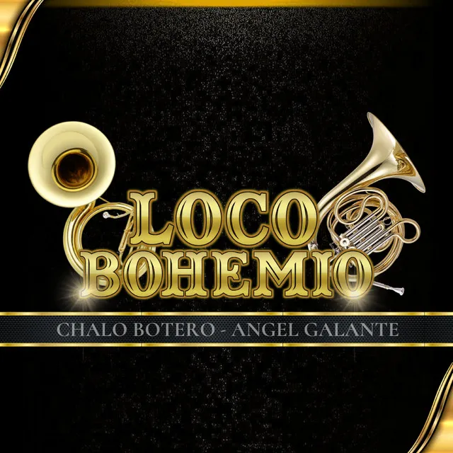 Loco Bohemio - Remix