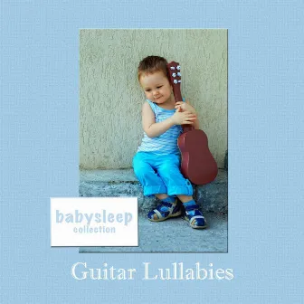 Guitar Lullabies by Music For Baby