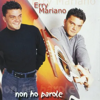 Non ho parole by Erry Mariano