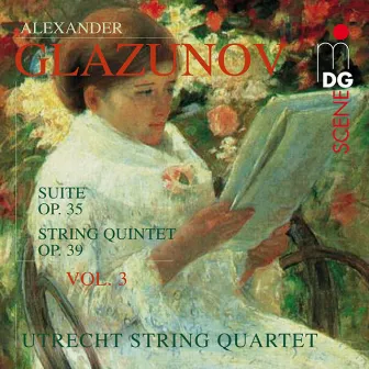 Glazunov: String Quartets Vol. 3 by Utrecht String Quartet