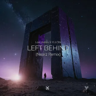 Left Behind (Nearz Remix) by YLLOW