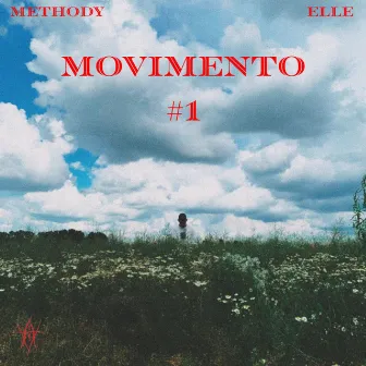 MOVIMENTO #1 by Methody