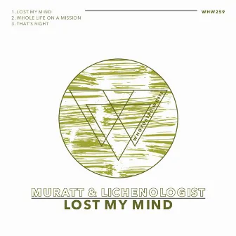 Lost My Mind by Lichenologist