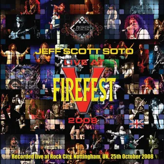 Live At Firefest 2008 by Jeff Scott Soto