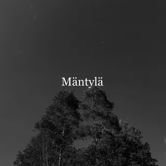 Mäntylä by Anttti