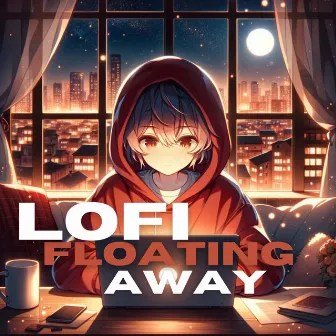 Floating Away: Lofi Sleep Chill & Study by 