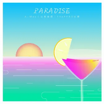 PARADISE by A-Mac