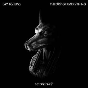 Theory of Everything by Jay Toledo