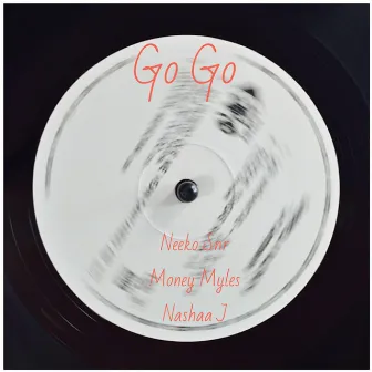 Go Go (Remix) by Neeko Snr