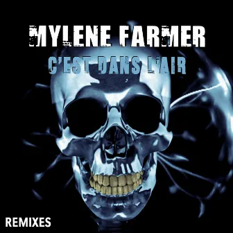 C'est dans l'air (Remixes) by Mylène Farmer