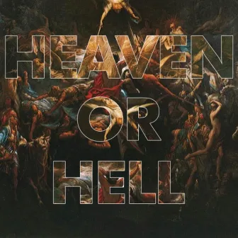 HEAVEN OR HELL by W2