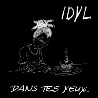 Dans tes yeux by Idyl