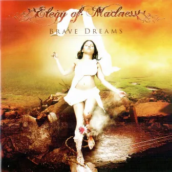 Brave Dreams by Elegy Of Madness