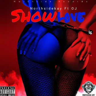 Show Love by NorthsideKay