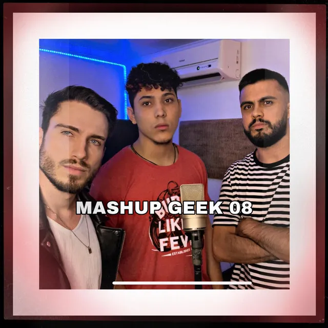 MASHUP GEEK 08