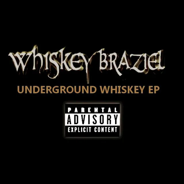 Underground Whiskey - EP