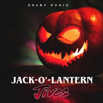 Jack-o'-lantern Jives by Scary Music