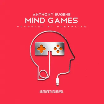 Mind Games by Anthony Eugene