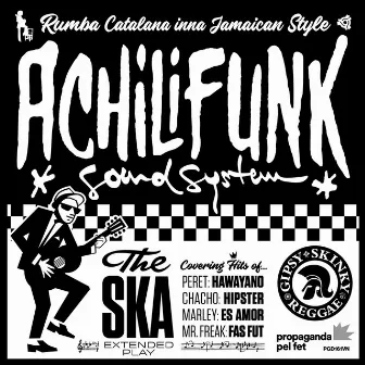 The Ska by Achilifunk Sound System