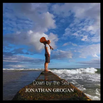 Down by the Sea by Jonathan Grogan