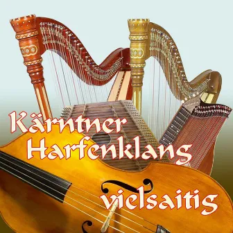 vielsaitig by Kärntner Harfenklang