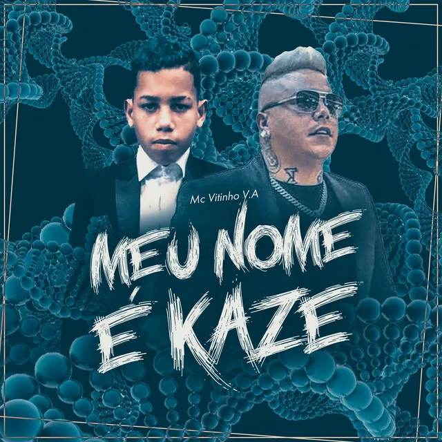 Meu Nome É Kaze