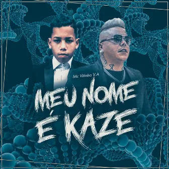 Meu Nome É Kaze by Fefe Beatz