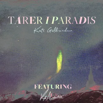 Tårer i paradis by Kate Gulbrandsen