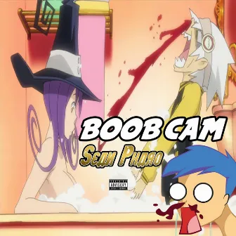 Boob Cam by Sean Pharo