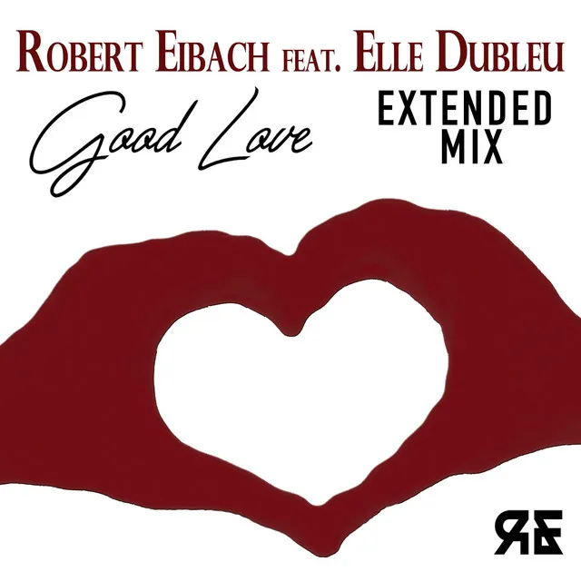 Good Love - Extended Mix