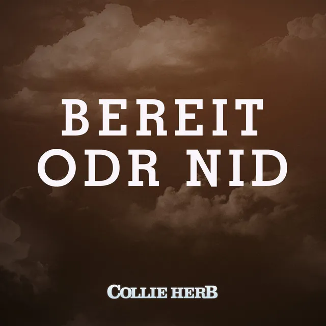 Bereit odr Nid