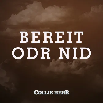 Bereit odr Nid by Collie Herb