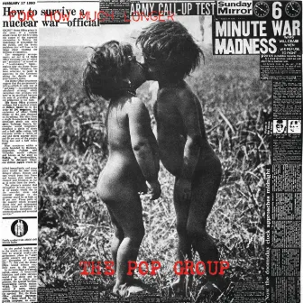 For How Much Longer Do We Tolerate Mass Murder? by The Pop Group