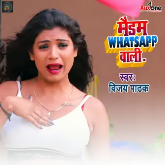 Maidam Whatsapp Wali by Vijay Pathak