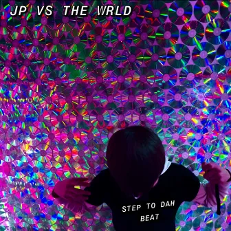 Step To Dah Beat by JP VS THE WRLD