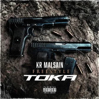 Freestyle Toka by KR Malsain