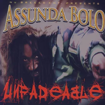 Unfadeable by Assunda Bolo