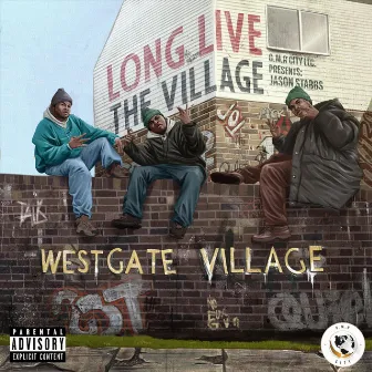 Long Live the Village by Jason Stabbs