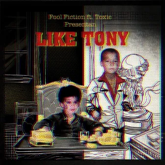 Like Tony by fool fiction